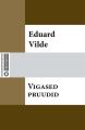 Vigased pruudid