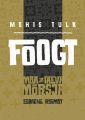 Foogt. Maa ja taeva morsja. Esimene raamat