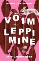 Voim. Leppimine. Lounaringkonna triloogia 2. ja 3. osa