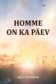 Homme on ka paev