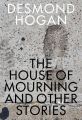 House of Mourning and Other Stories