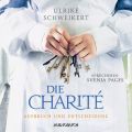 Aufbruch und Entscheidung - Die Charite 2 (Ungekurzt)
