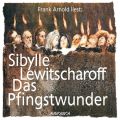 Das Pfingstwunder (Gekurzte Lesung)