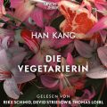 Die Vegetarierin (Ungekurzte Lesung)