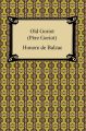 Old Goriot (Pere Goriot)