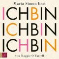 Ich bin, ich bin, ich bin