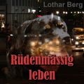 Rudenmassig leben - das Horbuch