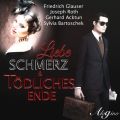 Liebe, Schmerz & todliches Ende