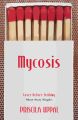 Mycosis