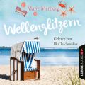 Wellenglitzern - Rugen-Reihe, Teil 1 (Gekurzt)