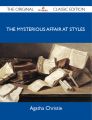 The Mysterious Affair at Styles - The Original Classic Edition