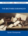 The Brothers Karamazov - The Original Classic Edition