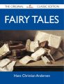 Fairy Tales - The Original Classic Edition