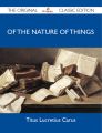 Of The Nature of Things - The Original Classic Edition