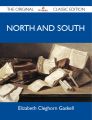 North and South - The Original Classic Edition