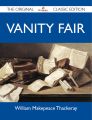 Vanity Fair - The Original Classic Edition