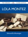 Lola Montez - The Original Classic Edition