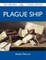 Plague Ship - The Original Classic Edition