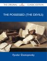 The Possessed (The Devils) - The Original Classic Edition