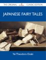 Japanese Fairy Tales - The Original Classic Edition