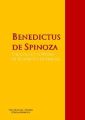 The Collected Works of Benedictus de Spinoza