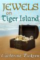 Jewels On Tiger Island