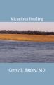 Vicarious Healing