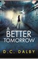 A Better Tomorrow