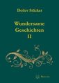 Wundersame Geschichten II