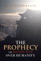 The Prophecy: The Blood War Over Humanity