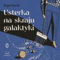 Usterka na skraju galaktyki