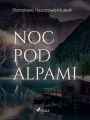 Noc pod Alpami