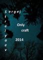 Only craft