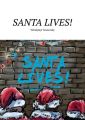Santa Lives!