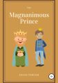 The Мagnanimous Prince