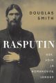 Rasputin. Usk, voim ja Romanovite langus
