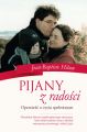 Pijany z radosci