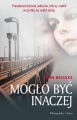 Moglo byc inaczej
