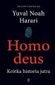 Homo deus. Krotka historia jutra