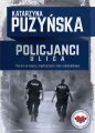 Policjanci. Ulica