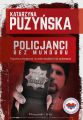 Policjanci. Bez munduru