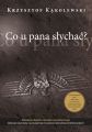 Co u pana slychac?