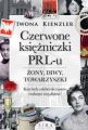 Czerwone ksiezniczki PRL-u