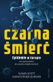 Czarna smierc. Epidemie w Europie od starozytnosci do czasow wspolczesnych