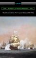 The Influence of Sea Power Upon History (1660-1783)