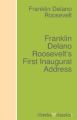 Franklin Delano Roosevelt's First Inaugural Address
