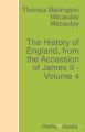 The History of England, from the Accession of James II - Volume 4