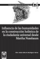 Influencia de las humanidades en la construccion holistica de la ciudadania universal