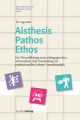 Aisthesis  Pathos  Ethos