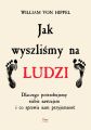 Jak wyszlismy na ludzi